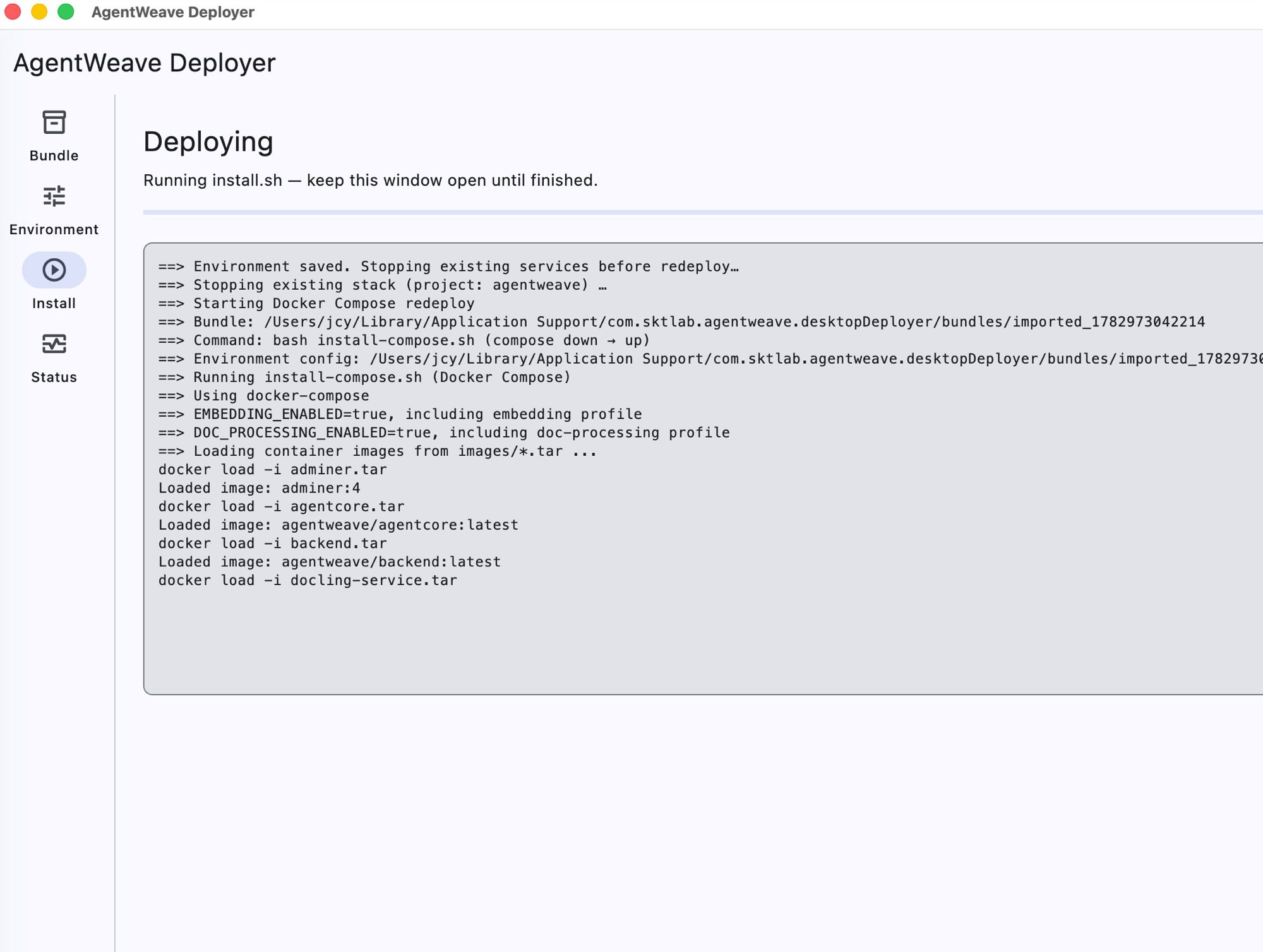 Install step — deploying with live log